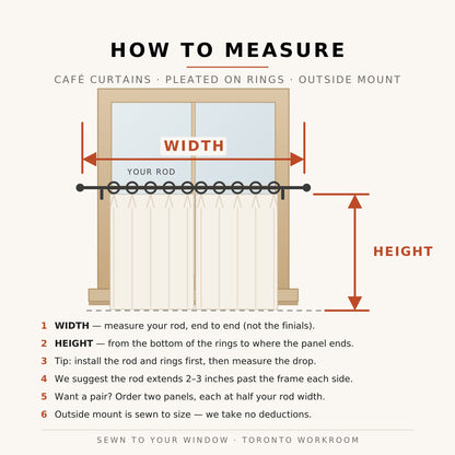 How to measure café curtains on rings, outside mount — rod width end to end, height from bottom of rings to panel end